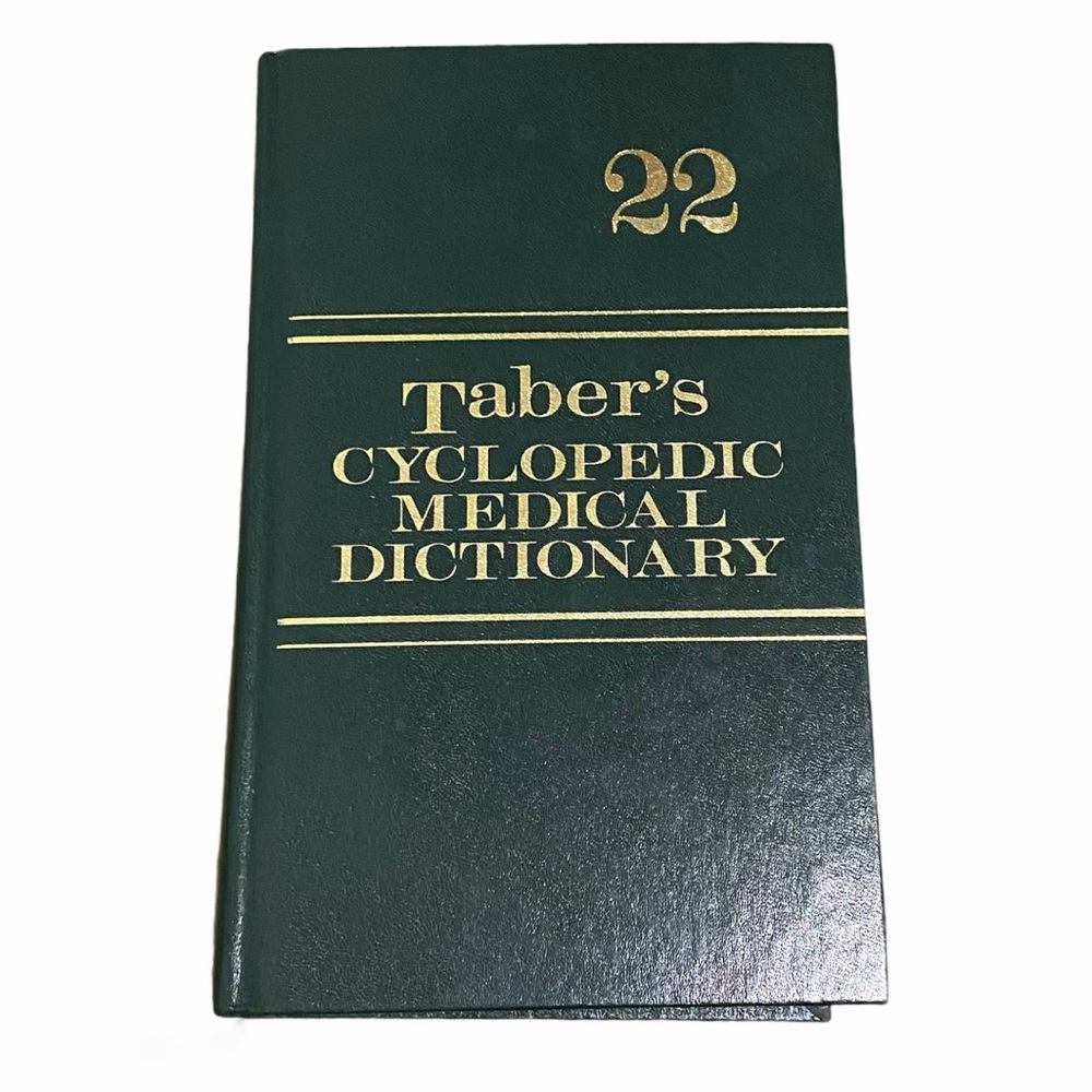 Taber's Cyclopedic Medical Dictionary 22nd Edition